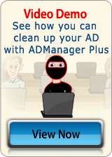 See how you can clean up your AD with ADManager Plus. Video Demo.