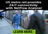 US metro rail provides 24x7 connectivity with NetFlow Analyzer