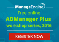Free online ADManager Plus workshop series, 2016