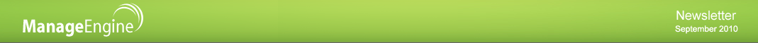 ManageEngine Newsletter - September 2010