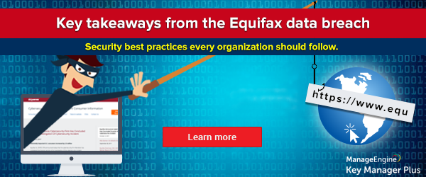 Equifax breach: What organizations can learn from the attack